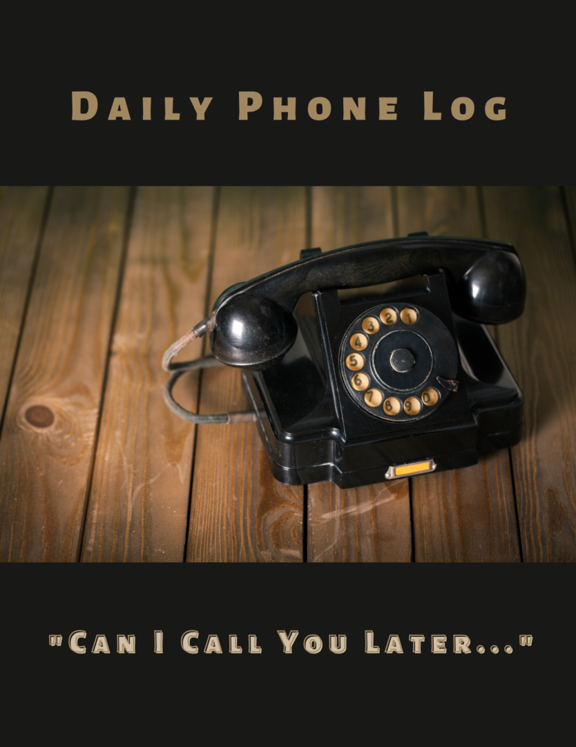 Daily Phone Log