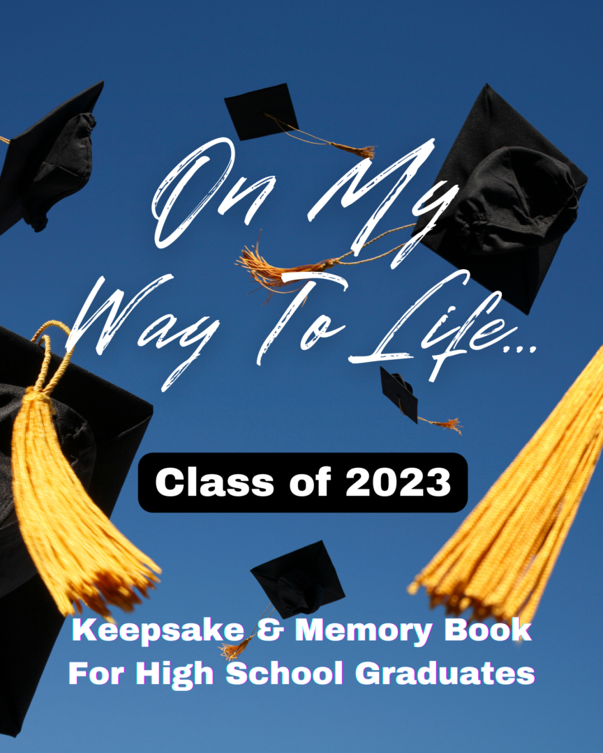 Class of 2023 On My Way To Life (1)