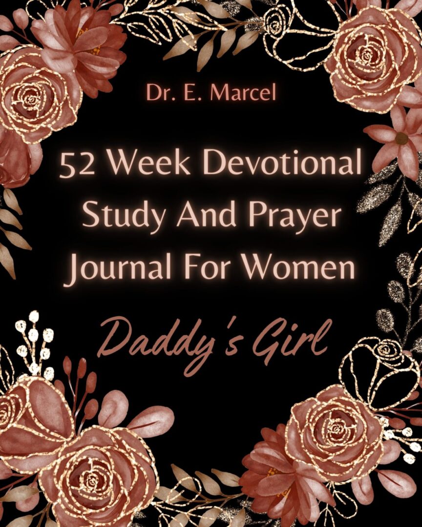 Daddy's Girl - 52 Week Bible Study for Women Part 1 (8 × 10 in)